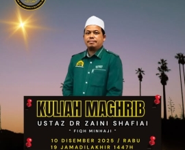 KULIAH MAGHRIB DR ZAINI SHAFIAI FIQH MINHAJ