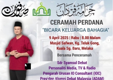 Ceramah Perdana ” Bicara Keluarga Bahagia” Sdr Syamsul Debat